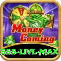x555 Live Max